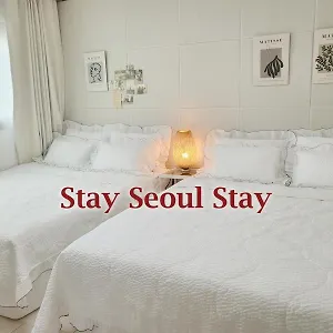 Stay Seoul Stay * Seoul
